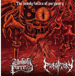 UNHOLY FORCE / PURGATORY The Unholy Forces Of Purgatory