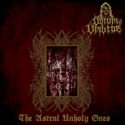 ODIUM UMBRAE The Astral Unholy Ones / The True Dark Ceremony