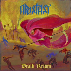 APOSTASY Death Return