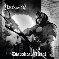 NON OPUS DEI Diabolical Metal