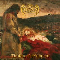 HADES The Dawn Of The Dying Sun